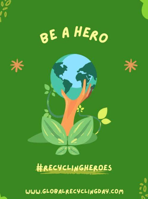 Global Recycling Day | Recycle With Flora & Fauna!